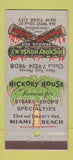 Matchbook Cover - Hickory House New York City steaks Miami Beach FL 30 Stick