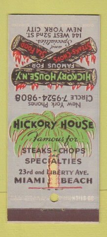 Matchbook Cover - Hickory House New York City steaks Miami Beach FL 30 Stick