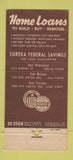 Matchbook Cover - Eureka Federal Savings Loan San Francisco Bruno CA 30 Stick