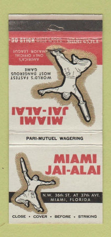 Matchbook Cover - Miami Jai Alai Miami FL 30 Stick