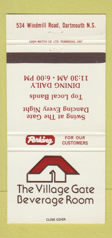 Matchbook Cover - The Village Gate Beverage Room Dartmouth NS 30 Strike