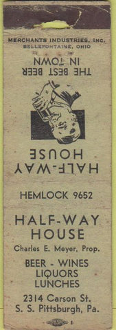 Matchbook Cover - Half Way House Pittsburgh PA Merchants POOR