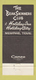 Matchbook Cover - The Bear Skinners Club Holiday Inn Memphis TN 30 Strike