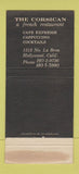 Matchbook Cover - The Corsican Restaurant French Hollywood CA WEAR 30 Strike