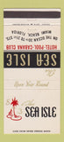Matchbook Cover - The Sea Isle Hotel Miami Beach FL 30 Strike