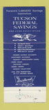 Matchbook Cover - Tucson Federal Savings AZ 1962 30 Strike