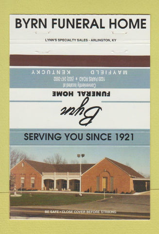 Matchbook Cover - Byrn Funeral Home Mayfield KY #2 40 Strike