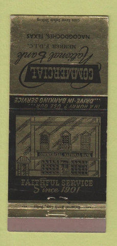 Matchbook Cover - Commercial National Bank Nacogdoches TX 30 Strike