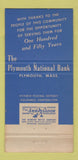 Matchbook Cover - Plymouth Bank MA 1953 WEAR 30 Strike