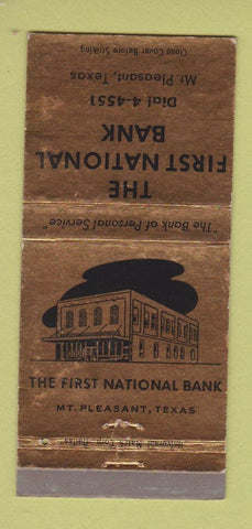 Matchbook Cover - First National Bank Mount Pleasant TX 30 Strike