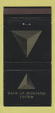 Matchbook Cover - Bank of MT Helena Great Falls Butte Chester Missoula 30 Strike