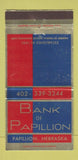 Matchbook Cover - Bank of Papillion NE WEAR 30 Strike