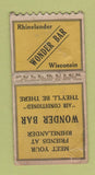 Matchbook Cover - Wonder Bar Rhinelander WI PULLQUICK POOR BACK WORN