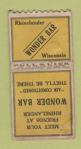 Matchbook Cover - Wonder Bar Rhinelander WI PULLQUICK POOR BACK WORN