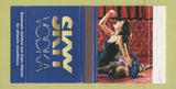 Matchbox - Skyy Vodka girlie