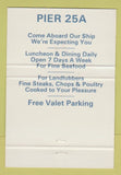 Matchbook Cover - Pier 25A of Bayside NY 40 Strike