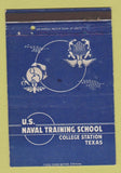 Matchbook Cover - US Naval Training School College Station TX 40 Strike