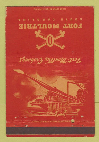 Matchbook Cover - Fort Moultire SC postcard 40 Strike