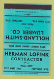 Matchbook Cover - Holland Smith Lumber Cheyenne WY Herman Lofink TEAL 40 Strike
