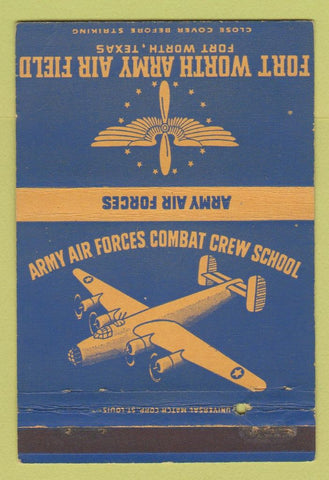 Matchbook Cover - Army Air Forces Fort Worth Field TX WEAR 40 Strike