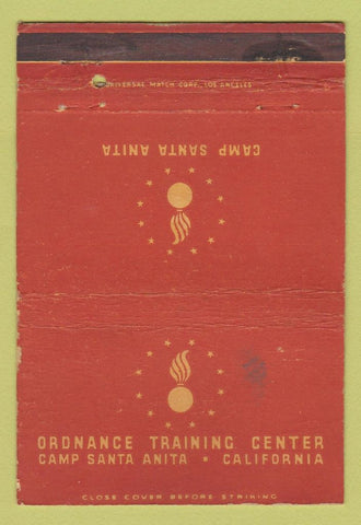 Matchbook Cover - Ordnance Training Camp Santa Anita CA WEAR 40 Strike