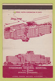Matchbook Cover - Fitzsimons Hospital Denver Colorado Army 40 Strike