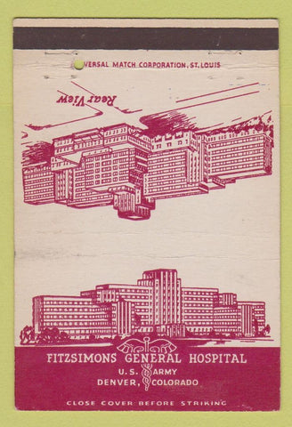 Matchbook Cover - Fitzsimons Hospital Denver Colorado Army 40 Strike