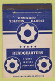 Matchbook Cover Eighth Service Command Headquarters Military postcard 40 Strike