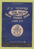 Matchbook Cover - US Navy Section Base Charleston SC WORN WWII 40 Strike