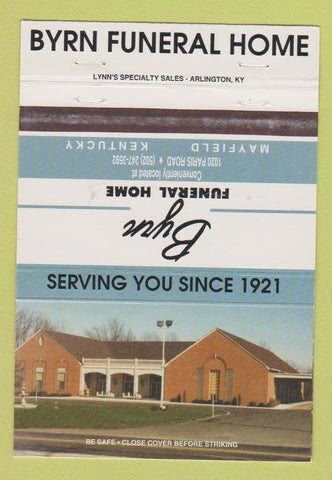 Matchbook Cover - Byrn Funeral Home Mayfield KY 40 Strike