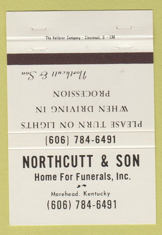 Matchbook Cover - Northcutt & Sons Funeral Home Morehead KY 40 Strike