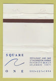 Matchbook Cover - Square One Restaurant Rehoboth Beach DE 40 Strike