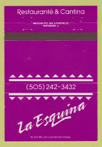 Matchbook Cover - La Esquina Restaurante Albuquerque NM 40 Strike