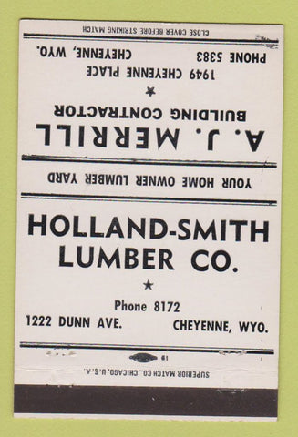 Matchbook Cover - Holland Smith Lumber AJ Merrill Cheyenne WY WHITE 40 Strike