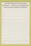 Matchbook Cover - Del Norte Title Crescent City CA 40 Strike