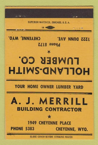 Matchbook Cover - Holland Smith Lumber AJ Merrill Cheyenne WY ORANGE 40 Strike