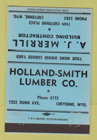 Matchbook Cover - Holland Smith Lumber AJ Merrill Cheyenne WY BLUE 40 Strike