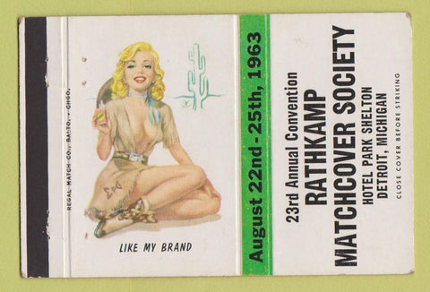 Matchbook Cover - RMS Convention 1963 Detroit MI pinup Like My Brand 40 Strike