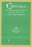 Matchbook Cover - Caracalla Italian Restaurant Syosset NY 40 Strike