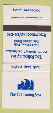 Matchbook Cover - Following Sea San Francisco CA 30 Strike