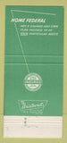 Matchbook Cover - Home Federal Savings and Loan Hamilton OH 30 Strike