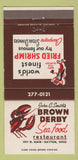 Matchbook Cover - John Smith's Brown Derby Seafood Dayton OH 30 Strike