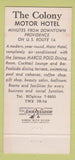 Matchbook Cover - The Colony Motor Hotel Cranston RI 30 Strike