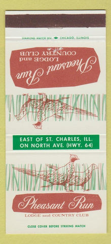 Matchbook Cover - Pheasant Run Lodge Country Club St Charles IL 30 Strike