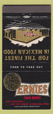 Matchbook Cover - Ernies Taco House Mexican North Hollywood Lynwood CA 30 Strike