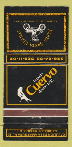 Matchbook Cover - Plaza Santa Cecilia Garibaldi Mexico Cuervo Tequila  30 Strike