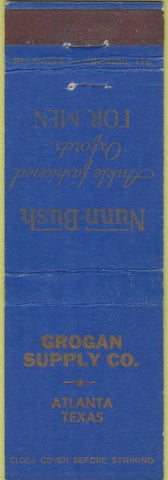 Matchbook Cover - Grogan Supply Co Atlanta TX Nunn Bush