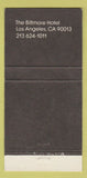 Matchbook Cover - The Biltmore Hotel Los Angeles CA 30 Strike