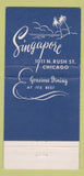 Matchbook Cover - Singapore Restaurant Chicago IL 30 Strike