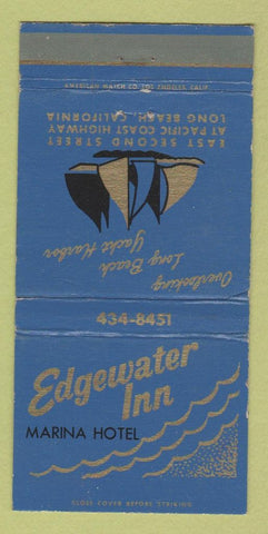 Matchbook Cover - Edgewater Inn Marina Hotel Long Beach CA 30 Strike